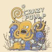 Crazy Poulp !