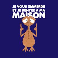 Je vous emmerde... Maison