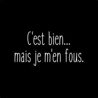 je m'en fous