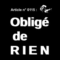 Obligé De Rien